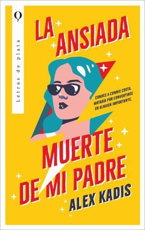 LA ANSIADA MUERTE DE MI PADRE | 9788410439337 | KADIS, ALEX | Llibres Parcir | Librería Parcir | Librería online de Manresa | Comprar libros en catalán y castellano online