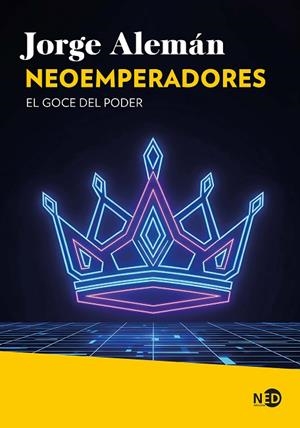 NEOEMPERADORES | 9791387967390 | ALEMÁN, JORGE | Llibres Parcir | Llibreria Parcir | Llibreria online de Manresa | Comprar llibres en català i castellà online