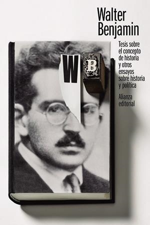 TESIS SOBRE EL CONCEPTO DE HISTORIA Y OTROS ENSAYOS SOBRE HISTORIA Y POLÍTICA | 9788413623061 | BENJAMIN, WALTER | Llibres Parcir | Llibreria Parcir | Llibreria online de Manresa | Comprar llibres en català i castellà online