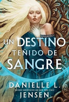 UN DESTINO TEÑIDO DE SANGRE | 9791387711535 | , DANIELLE  L. JENSEN | Llibres Parcir | Librería Parcir | Librería online de Manresa | Comprar libros en catalán y castellano online
