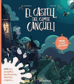 EL CASTELL DEL COMTE CANGUELI | 9791399025903 | ÉPARVIER, HERVÉ/PICARD, PAUL | Llibres Parcir | Llibreria Parcir | Llibreria online de Manresa | Comprar llibres en català i castellà online