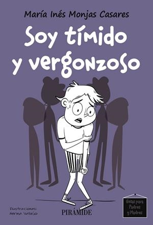SOY TÍMIDO Y VERGONZOSO | 9788436851175 | MONJAS CASARES, MARÍA INÉS | Llibres Parcir | Llibreria Parcir | Llibreria online de Manresa | Comprar llibres en català i castellà online
