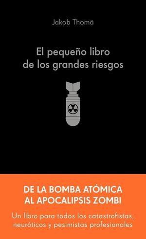 EL PEQUEÑO LIBRO DE LOS GRANDES RIESGOS | 9788413445274 | THOMÄ, JAKOB | Llibres Parcir | Librería Parcir | Librería online de Manresa | Comprar libros en catalán y castellano online