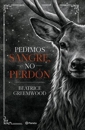 PEDIMOS SANGRE, NO PERDÓN | 9788408321675 | GREEMWOOD, BEATRICE | Llibres Parcir | Llibreria Parcir | Llibreria online de Manresa | Comprar llibres en català i castellà online