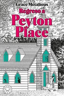 REGRESO A PEYTON PLACE | 9791387748869 | METALIOUS DEREPENTIGNY, GRACE | Llibres Parcir | Llibreria Parcir | Llibreria online de Manresa | Comprar llibres en català i castellà online
