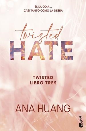 TWISTED HATE (SERIE TWISTED, 3) | 9788408322368 | HUANG, ANA | Llibres Parcir | Llibreria Parcir | Llibreria online de Manresa | Comprar llibres en català i castellà online