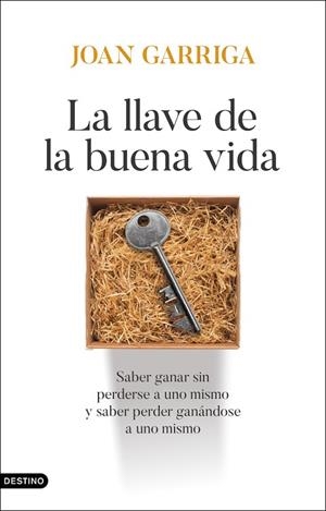 LA LLAVE DE LA BUENA VIDA | 9788423370221 | GARRIGA, JOAN | Llibres Parcir | Llibreria Parcir | Llibreria online de Manresa | Comprar llibres en català i castellà online