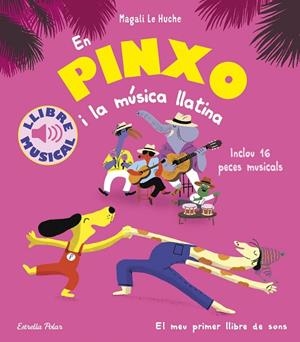 EN PINXO I LA MÚSICA LLATINA. LLIBRE MUSICAL | 9791387782801 | LE HUCHE, MAGALI | Llibres Parcir | Llibreria Parcir | Llibreria online de Manresa | Comprar llibres en català i castellà online