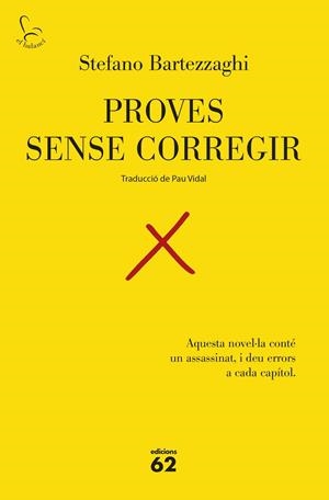 PROVES SENSE CORREGIR | 9788429783575 | BARTEZZAGHI, STEFANO | Llibres Parcir | Librería Parcir | Librería online de Manresa | Comprar libros en catalán y castellano online