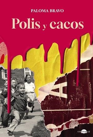 POLIS Y CACOS | 9791387810818 | BRAVO, PALOMA | Llibres Parcir | Llibreria Parcir | Llibreria online de Manresa | Comprar llibres en català i castellà online