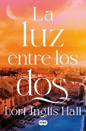LA LUZ ENTRE LOS DOS | 9791387512347 | INGLIS HALL, LORI | Llibres Parcir | Llibreria Parcir | Llibreria online de Manresa | Comprar llibres en català i castellà online