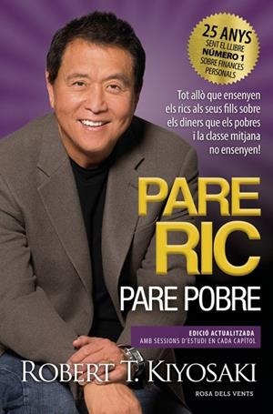 PARE RIC, PARE POBRE | 9788419756060 | KIYOSAKI, ROBERT T. | Llibres Parcir | Llibreria Parcir | Llibreria online de Manresa | Comprar llibres en català i castellà online