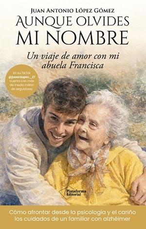 AUNQUE OLVIDES MI NOMBRE | 9791388080364 | LÓPEZ GÓMEZ, JUAN ANTONIO | Llibres Parcir | Llibreria Parcir | Llibreria online de Manresa | Comprar llibres en català i castellà online