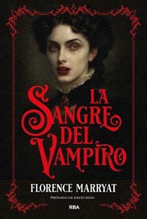 LA SANGRE DEL VAMPIRO | 9788410989948 | MARRYAT, FLORENCE | Llibres Parcir | Librería Parcir | Librería online de Manresa | Comprar libros en catalán y castellano online