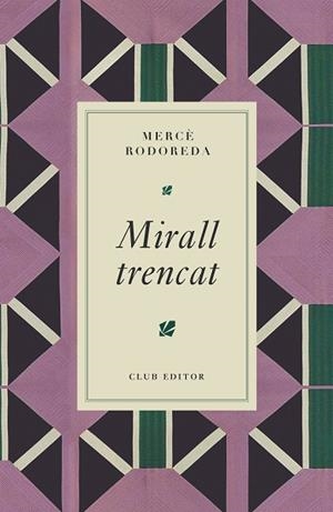 MIRALL TRENCAT | 9788473295024 | RODOREDA, MERCÈ | Llibres Parcir | Llibreria Parcir | Llibreria online de Manresa | Comprar llibres en català i castellà online