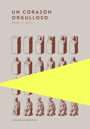 UN CORAZÓN ORGULLOSO | 9789992083130 | S. BUCK, PEARL | Llibres Parcir | Llibreria Parcir | Llibreria online de Manresa | Comprar llibres en català i castellà online