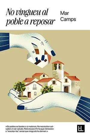 NO VINGUEU AL POBLE A REPOSAR | 9791399079067 | CAMPS MORA, MAR | Llibres Parcir | Librería Parcir | Librería online de Manresa | Comprar libros en catalán y castellano online