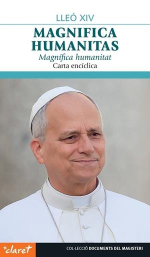 MAGNIFICA HUMANITAS | 9788491366584 | , PAPA LLEÓ XIV | Llibres Parcir | Llibreria Parcir | Llibreria online de Manresa | Comprar llibres en català i castellà online