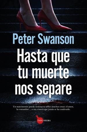 HASTA QUE TU MUERTE NOS SEPARE | 9791370202361 | SWANSON, PETER | Llibres Parcir | Llibreria Parcir | Llibreria online de Manresa | Comprar llibres en català i castellà online