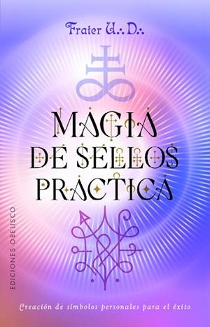 MAGIA DE SELLOS PRÁCTICA | 9788411724197 | U.D., FRATER | Llibres Parcir | Llibreria Parcir | Llibreria online de Manresa | Comprar llibres en català i castellà online
