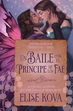 UN BAILE CON EL PRÍNCIPE DE LOS FAE | 9791388001154 | KOVA, ELISE | Llibres Parcir | Llibreria Parcir | Llibreria online de Manresa | Comprar llibres en català i castellà online