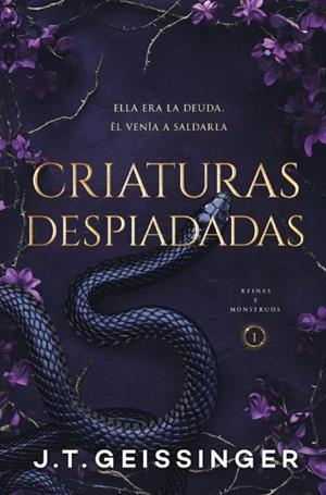 CRIATURAS DESPIADADAS (REINAS Y MONSTRUOS 1) | 9791388001178 | GEISSINGER, J.T. | Llibres Parcir | Llibreria Parcir | Llibreria online de Manresa | Comprar llibres en català i castellà online