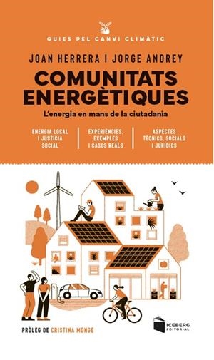 COMUNITATS ENERGÈTIQUES | 9788412954654 | HERRERA, JOAN / ANDREY, JORGE | Llibres Parcir | Librería Parcir | Librería online de Manresa | Comprar libros en catalán y castellano online