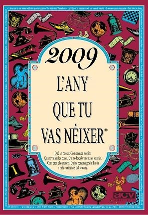2009 L'ANY QUE TU VAS NÉIXER | 9788415003366 | COLLADO BASCOMPTE, ROSA | Llibres Parcir | Librería Parcir | Librería online de Manresa | Comprar libros en catalán y castellano online