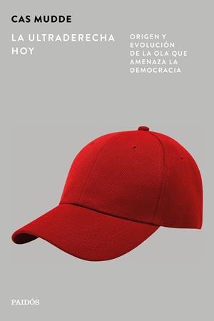 LA ULTRADERECHA HOY | 9788449345739 | MUDDE, CAS | Llibres Parcir | Llibreria Parcir | Llibreria online de Manresa | Comprar llibres en català i castellà online