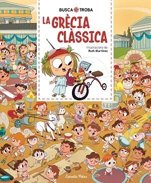 BUSCA I TROBA. LA GRÈCIA CLÀSSICA | 9791387783143 | MARTÍNEZ, RUTH | Llibres Parcir | Llibreria Parcir | Llibreria online de Manresa | Comprar llibres en català i castellà online
