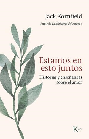 ESTAMOS EN ESTO JUNTOS | 9788411214339 | KORNFIELD, JACK | Llibres Parcir | Llibreria Parcir | Llibreria online de Manresa | Comprar llibres en català i castellà online
