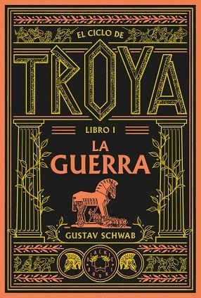EL CICLO DE TROYA. LIBRO 1: LA GUERRA | 9791388154096 | SCHWAB, GUSTAV | Llibres Parcir | Llibreria Parcir | Llibreria online de Manresa | Comprar llibres en català i castellà online