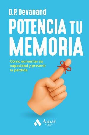POTENCIA TU MEMORIA XS | 9791388221033 | DEVANAND, D.P. | Llibres Parcir | Llibreria Parcir | Llibreria online de Manresa | Comprar llibres en català i castellà online