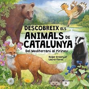 DESCOBREIX ELS ANIMALS DE CATALUNYA | 9788413566122 | ENSENYAT GOMAR, ROGER | Llibres Parcir | Librería Parcir | Librería online de Manresa | Comprar libros en catalán y castellano online