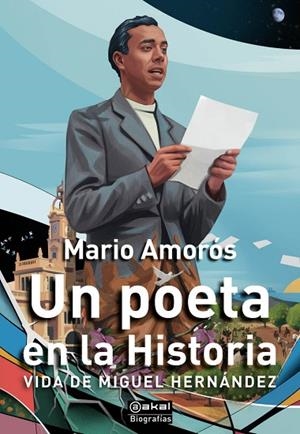 UN POETA EN LA HISTORIA | 9788446058588 | AMORÓS QUILES, MARIO | Llibres Parcir | Librería Parcir | Librería online de Manresa | Comprar libros en catalán y castellano online
