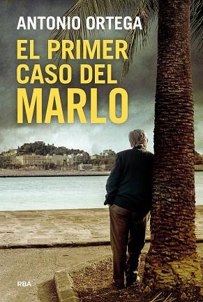 EL PRIMER CASO DEL MARLO | 9788410989955 | ORTEGA, ANTONIO | Llibres Parcir | Llibreria Parcir | Llibreria online de Manresa | Comprar llibres en català i castellà online