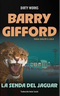 SENDA DEL JAGUAR, LA | 9788419288721 | GIFFORD, BARRY GIFFORD | Llibres Parcir | Llibreria Parcir | Llibreria online de Manresa | Comprar llibres en català i castellà online