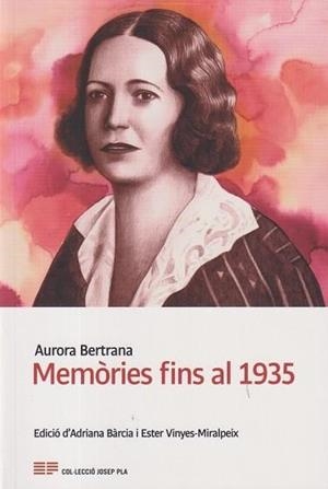 MEMÒRIES FINS AL 1935 | 9788418734533 | BERTRANA SALAZAR, AURORA | Llibres Parcir | Llibreria Parcir | Llibreria online de Manresa | Comprar llibres en català i castellà online