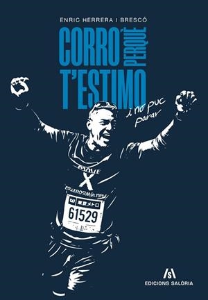 CORRO PERQUÈ T'ESTIMO | 9791399198904 | HERRERA BRESCÓ, ENRIC | Llibres Parcir | Llibreria Parcir | Llibreria online de Manresa | Comprar llibres en català i castellà online