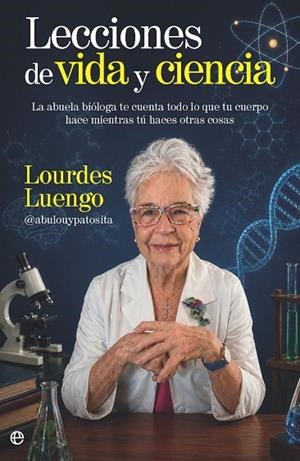 LECCIONES DE VIDA Y CIENCIA | 9788410943490 | LUENGO, LOURDES | Llibres Parcir | Librería Parcir | Librería online de Manresa | Comprar libros en catalán y castellano online