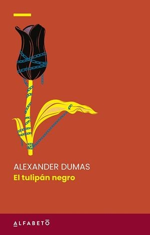 EL TULIPÁN NEGRO | 9788417951689 | DUMAS, ALEXANDRE | Llibres Parcir | Llibreria Parcir | Llibreria online de Manresa | Comprar llibres en català i castellà online