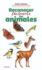 RECONOCER FACILMENTE LOS ANIMALES | 9788428217798 | DELLERIE, FLORENCE / GIRAUD, MARC / , MARC / GIRAUD, DELLERIE | Llibres Parcir | Llibreria Parcir | Llibreria online de Manresa | Comprar llibres en català i castellà online