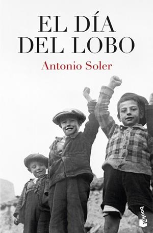 EL DÍA DEL LOBO | 9788467081190 | , ANTONIO SOLER | Llibres Parcir | Librería Parcir | Librería online de Manresa | Comprar libros en catalán y castellano online