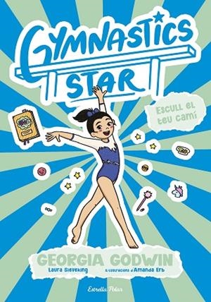 GYMNASTICS STAR 3. ESCULL EL TEU CAMÍ | 9791387783419 | GODWIN, GEORGIA | Llibres Parcir | Llibreria Parcir | Llibreria online de Manresa | Comprar llibres en català i castellà online