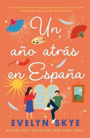 UN AÑO ATRÁS EN ESPAÑA | 9788410391468 | SKYE, EVELYN | Llibres Parcir | Llibreria Parcir | Llibreria online de Manresa | Comprar llibres en català i castellà online