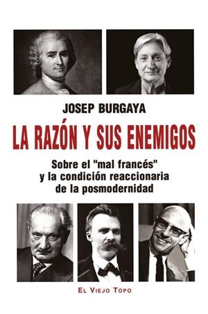 LA RAZÓN Y SUS ENEMIGOS | 9791387991104 | BURGAYA, JOSEP | Llibres Parcir | Llibreria Parcir | Llibreria online de Manresa | Comprar llibres en català i castellà online
