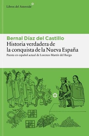 HISTORIA VERDADERA DE LA CONQUISTA DE LA NUEVA ESPAÑA | 9788410178977 | DÍAZ DEL CASTILLO, BERNAL | Llibres Parcir | Llibreria Parcir | Llibreria online de Manresa | Comprar llibres en català i castellà online