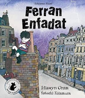 FERRAN ENFADAT (ESPECIAL) | 9791399181906 | ORAM, HIAWYN | Llibres Parcir | Llibreria Parcir | Llibreria online de Manresa | Comprar llibres en català i castellà online