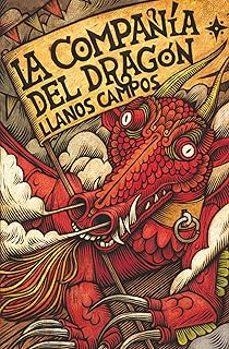 LA COMPAÑÍA DEL DRAGÓN | 9788410553910 | CAMPOS MARTINEZ, LLANOS | Llibres Parcir | Llibreria Parcir | Llibreria online de Manresa | Comprar llibres en català i castellà online