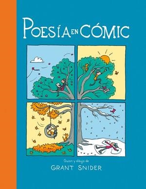 POESÍA EN CÓMIC | 9788419393470 | , GRANT SNIDER / SNIDER, GRANT | Llibres Parcir | Llibreria Parcir | Llibreria online de Manresa | Comprar llibres en català i castellà online